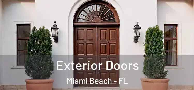 Exterior Doors Miami Beach - FL